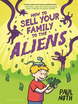 cover image of How to Sell Your Family to the Aliens